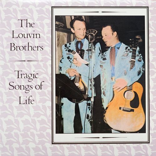 The Louvin Brothers – Tragic Songs Of Life LP used US 1987 NM/VG+