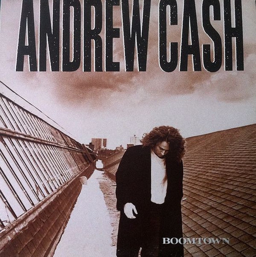 Andrew Cash - Boomtown (1989 EX/EX)