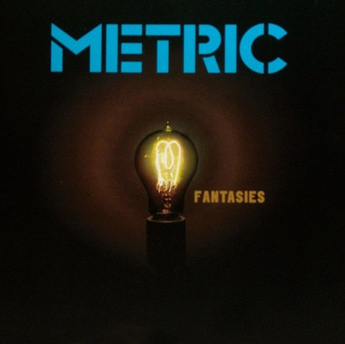 Metric - Fantasies (2009 Canada)