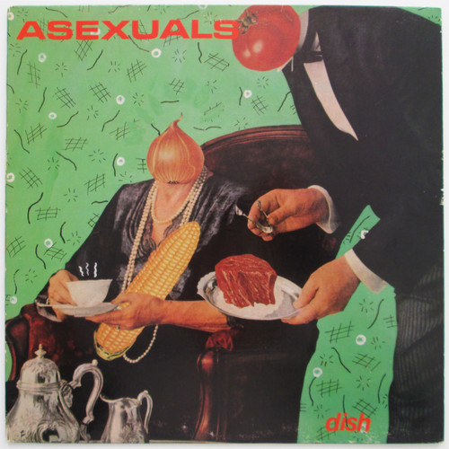Asexuals  - Dish (VG+ / VG+)