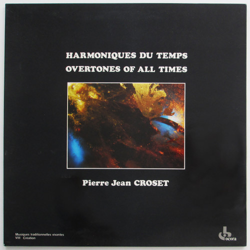 Pierre Jean Croset  – Harmoniques Du Temps / Overtones Of All Times (EX / EX)