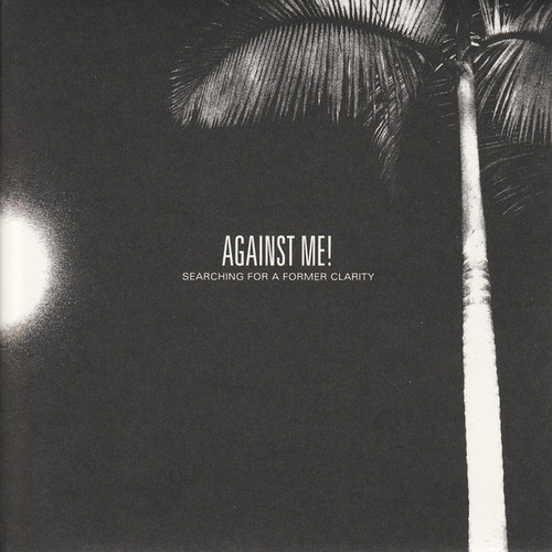 Against Me! - Searching for a Former Clarity (EX+/NM- 2005 USA Press on B&W Vinyl