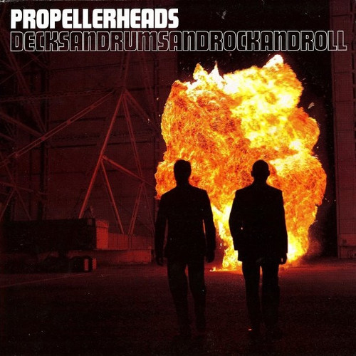 Propellerheads - Decksandrumsandrockandroll (1998 Europe)