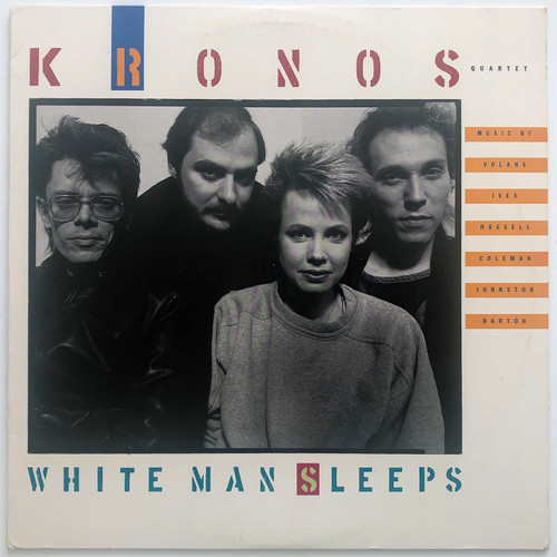 Kronos Quartet - White Man Sleeps (EX / EX)