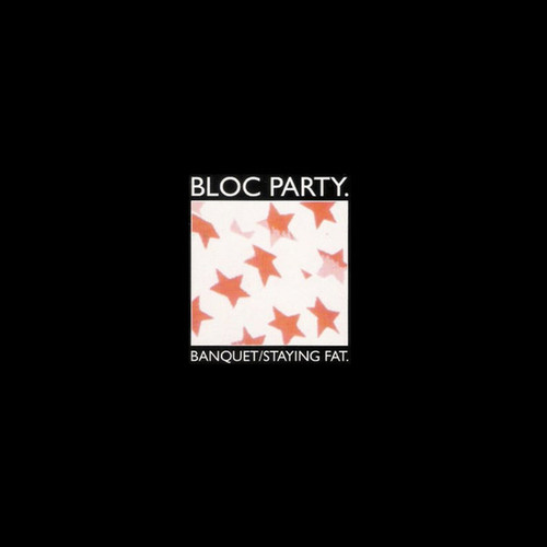 Bloc Party – Banquet / Staying Fat 2 track limited edition 7 inch single used UK 2004 NM/NM