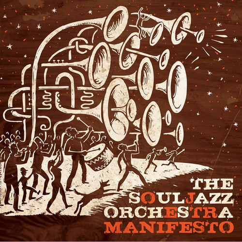 The Souljazz Orchestra - Manifesto