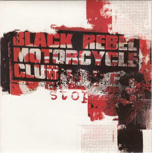 Black Rebel Motorcycle Club – Stop 2 track 7 inch single used UK 2003 NM/NM