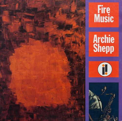 Archie Shepp – Fire Music LP used US 1995 ltd reissue Impulse NM/VG+