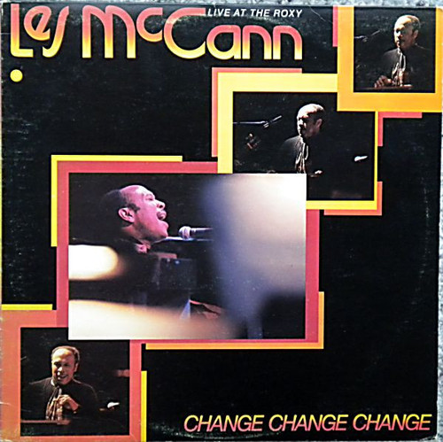 Les McCann – Change, Change, Change (Live At The Roxy) LP NEW SEALED Canada 1977