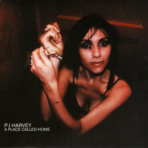 PJ Harvey - A Place Called Home (2001 UK/Europe Numbered 7”)