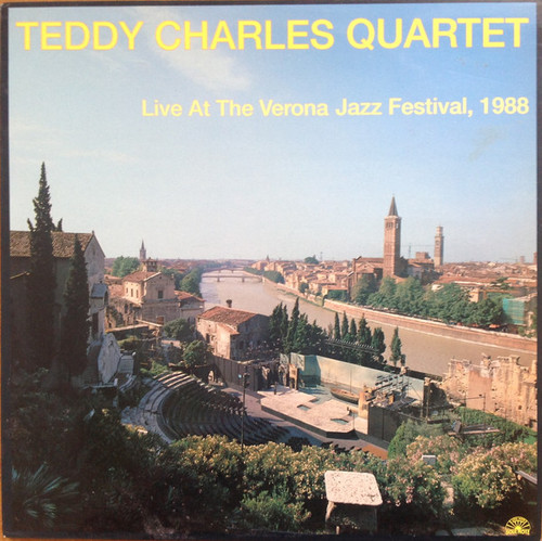 Teddy Charles Quartet – Live At The Verona Jazz Festival, 1988 LP used Italy 1989 VG+/VG+