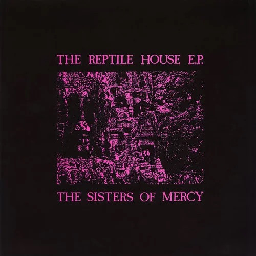 The Sisters Of Mercy - The Reptile House E.P. (RSD 2023)