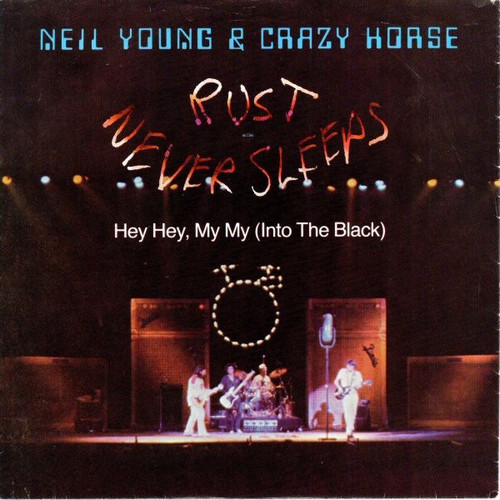 Neil Young - Hey Hey, My My (Into The Black) (1979 7” EX/VG+)