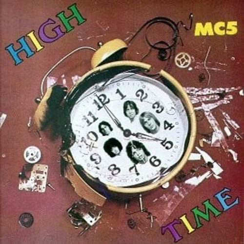 MC5 - High Time (2002 EX/EX)