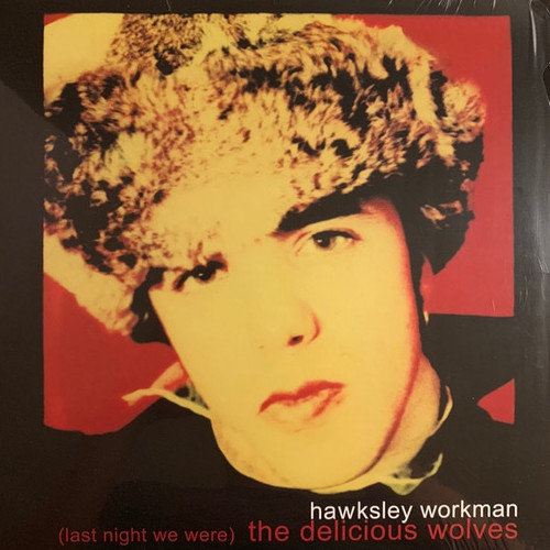 Hawksley Workman - (Last Night We Were) The Delicious Wolves (Limited Edition Red Vinyl)