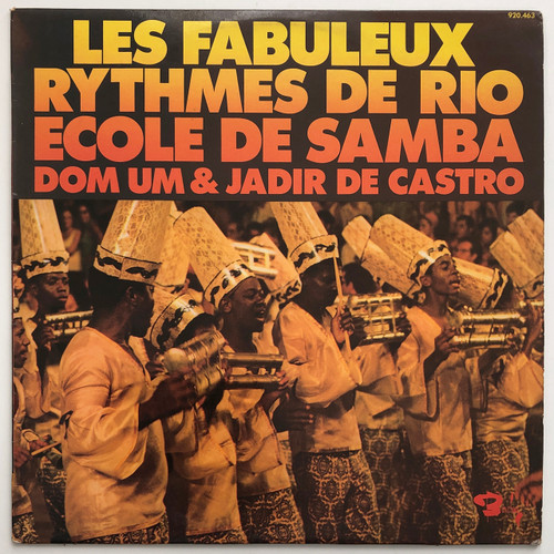 Dom Um & Jadir De Castro – Les Fabuleux Rythmes De Rio - Ecole De Samba (EX / EX)