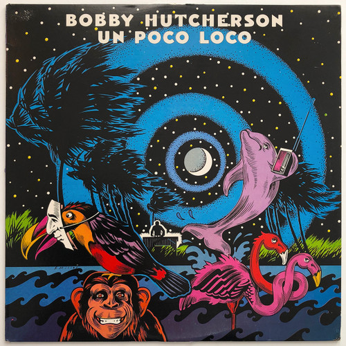 Bobby Hutcherson – Un Poco Loco (EX / EX)