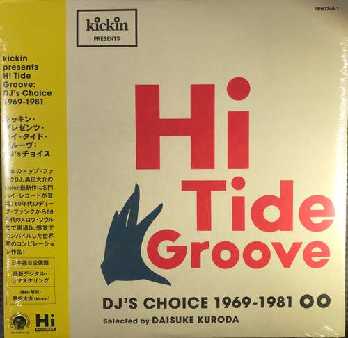 Various - Kickin Presents Hi Tide Groove (DJ's Choice 1969-1981)