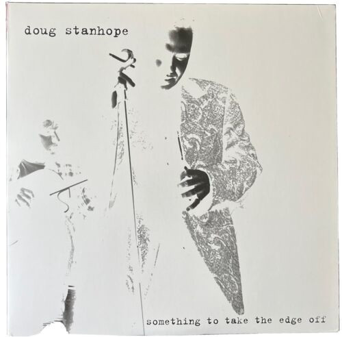 Doug Stanhope - Something To Take The Edge Off