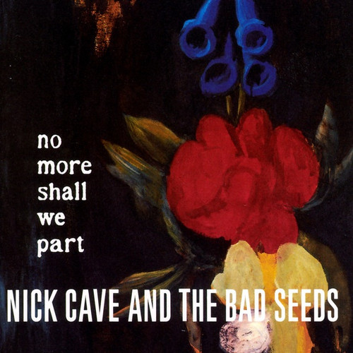 Nick Cave & The Bad Seeds - No More Shall We Part (2001 UK Limited Edition)