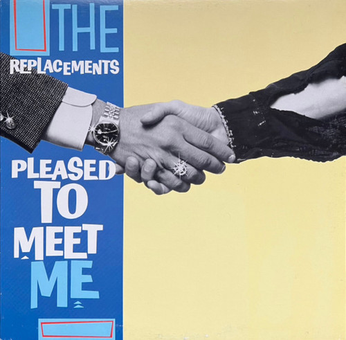 The Replacements - Pleased To Meet Me (1st Canadian Pressing)