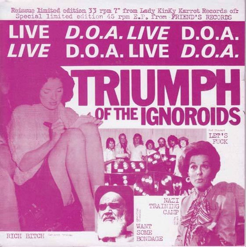 D.O.A. - Triumph Of The Ignoroids (1987 7” Limited Edition Numbered)