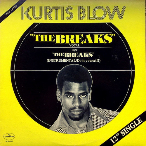 Kurtis Blow - The Breaks (12”  1980 VG+/VG+)