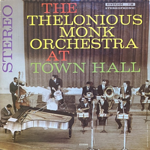 The Thelonious Monk Orchestra —At Town Hall (1st US Press Stereo, VG/EX)