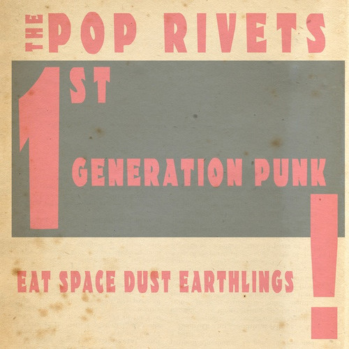 The Pop Rivets – 1st Generation Punk (7 inch single +DVDr box set used UK  ltd. ed. numbered NM/VG+)