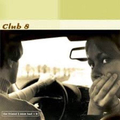 Club 8 - The Friend I Once Had (1998 US - VG+/VG+)