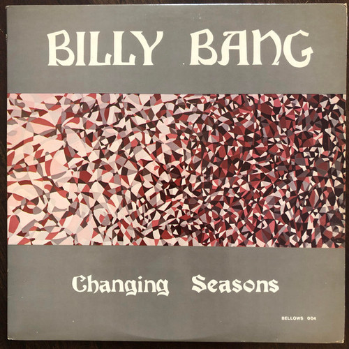 Billy Bang – Changing Seasons (LP used U.S. 1981 VG+/G+)