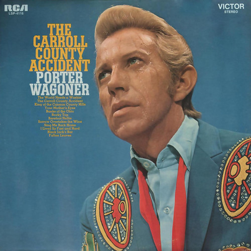 Porter Wagoner – The Carroll County Accident (LP used Canada 1969 VG+/VG)