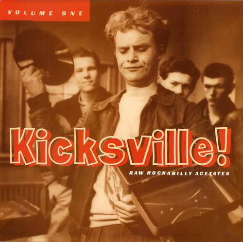 Various Artists  – Kicksville! Raw Rockabilly Acetates Volume One (LP used US 2000 rockabilly compilation VG+/VG+)