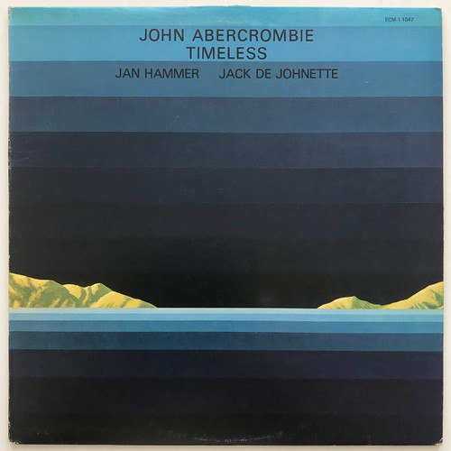 John Abercrombie, Jan Hammer, Jack De Johnette ‎– Timeless (VG+ / VG+)