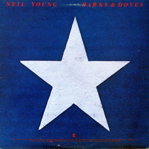 Neil Young – Hawks & Doves (LP used Canada 1980 VG+/VG+)