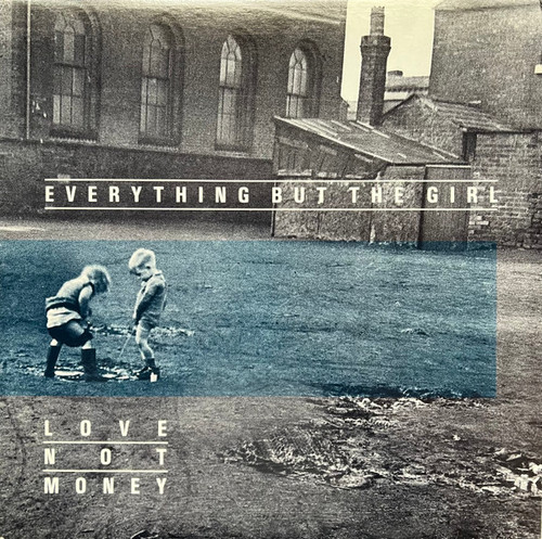 Everything But The Girl – Love Not Money (LP used Canada 1985 VG+/VG+)