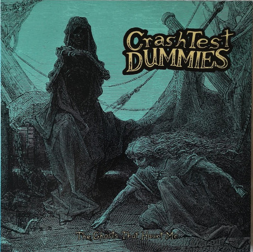 Crash Test Dummies - The Ghosts That Haunt Me (2019 NM/NM)