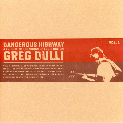 Greg Dulli – Dangerous Highway - A Tribute To The Songs Of Eddie Hinton Vol. 1 (2 track 7 inch single used US 2009 NM/NM)