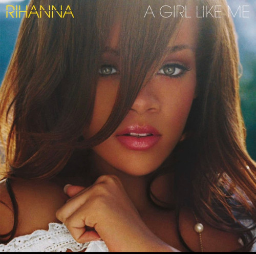 Rihanna - A Girl Like Me