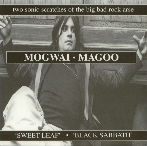 Mogwai / Magoo – Sweet Leaf / Black Sabbath (2 track 7 inch single used UK 1998 VG+/VG+)