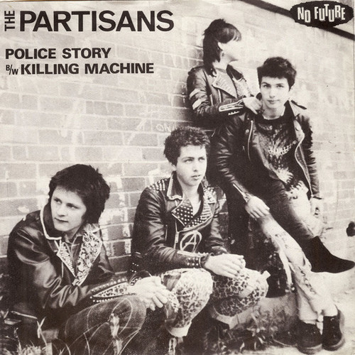 The Partisans – Police Story / Killing Machine (2 track 7 inch single used UK 1981 VG+/VG)