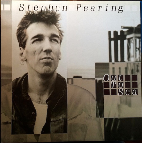 Stephen Fearing - Out To Sea 