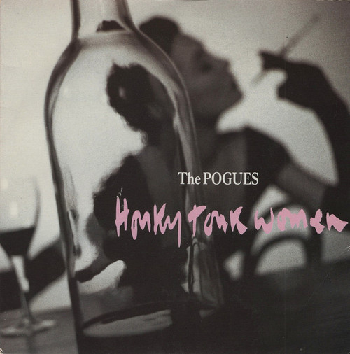 The Pogues – Honky Tonk Women (2 track 7 inch single used UK 1992 VG+/VG+)