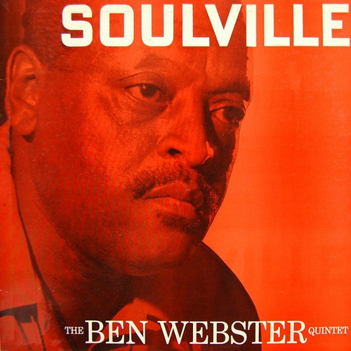 The Ben Webster Quintet - Soulville (Vinyl Me, Please 2014 Numbered Reissue - NM/EX)