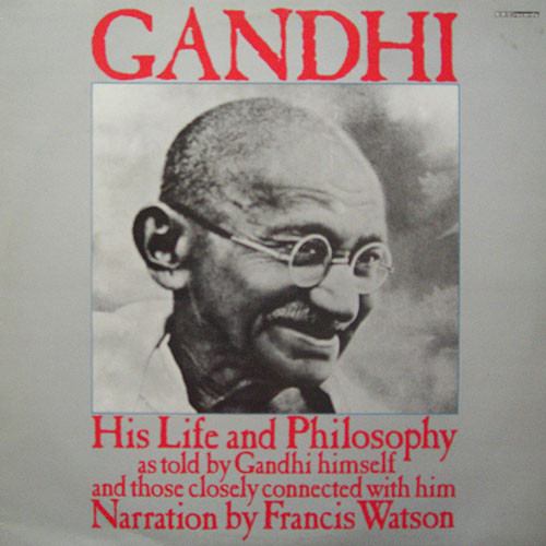 Gandhi – His Life And Philosophy (LP used UK 1983 mono pressing VG+/VG+)