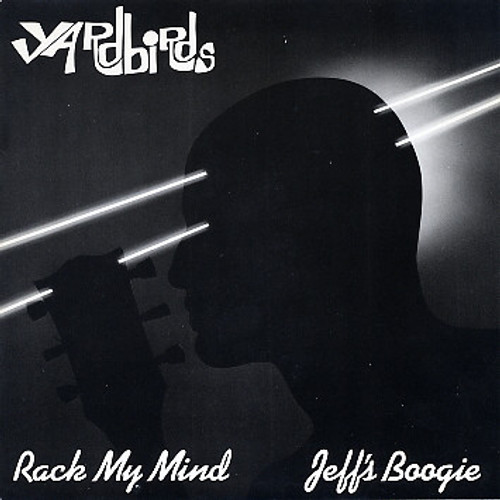 The Yardbirds – Rack My Mind / Jeff's Boogie (2 track 7 inch single used UK 1984 NM/G+)