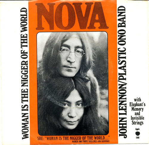 John Lennon / Plastic Ono Band With Elephant's Memory And Invisible Strings – Woman Is The Nigger Of The World (2 track 7 inch single used US 1972 VG+/VG)