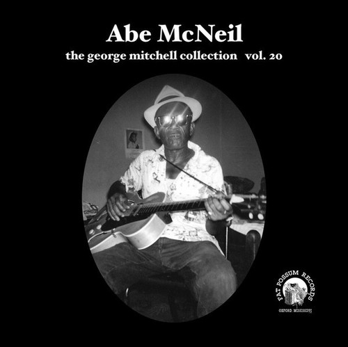 Abe McNeil – The George Mitchell Collection Vol. 20 (3 track 7 inch single used US 2008 VG+/VG)