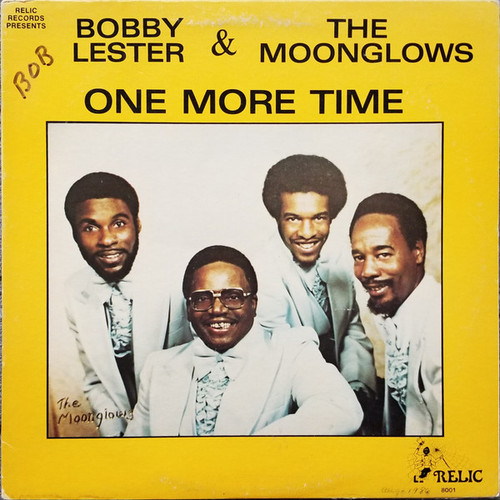 Bobby Lester & The Moonglows – One More Time (LP used US 1980s reissue VG+/VG+)