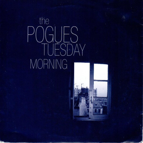 The Pogues – Tuesday Morning (2 track 7 inch single used UK 1993 VG+/VG)